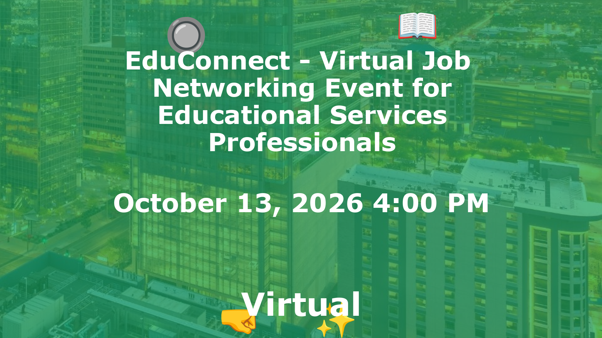 EduConnect - Virtual Job  Networking Event for Educational Services Professionals event image